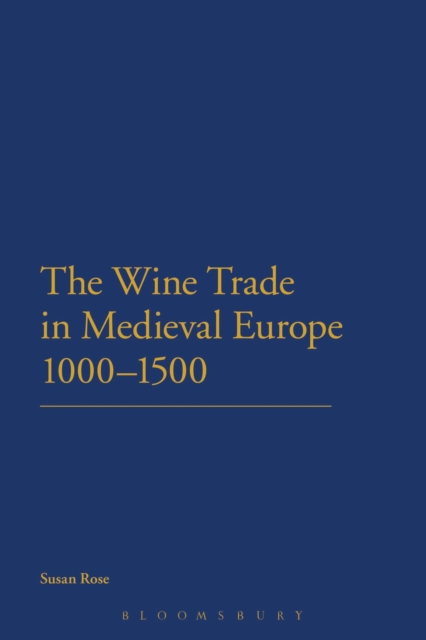 The Wine Trade in Medieval Europe 1000-1500, PDF eBook
