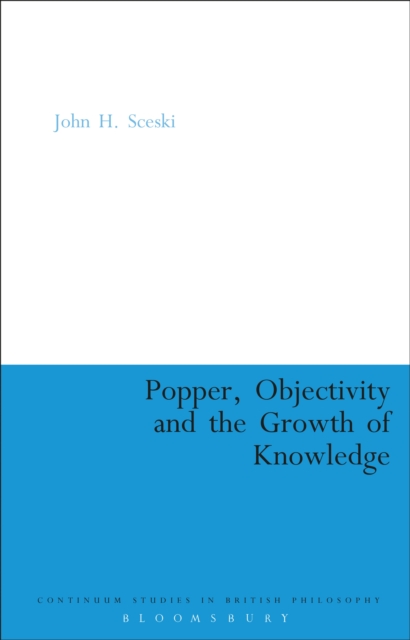 Popper, Objectivity and the Growth of Knowledge, EPUB eBook