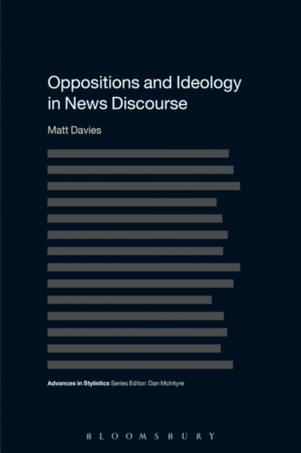 Oppositions and Ideology in News Discourse, PDF eBook