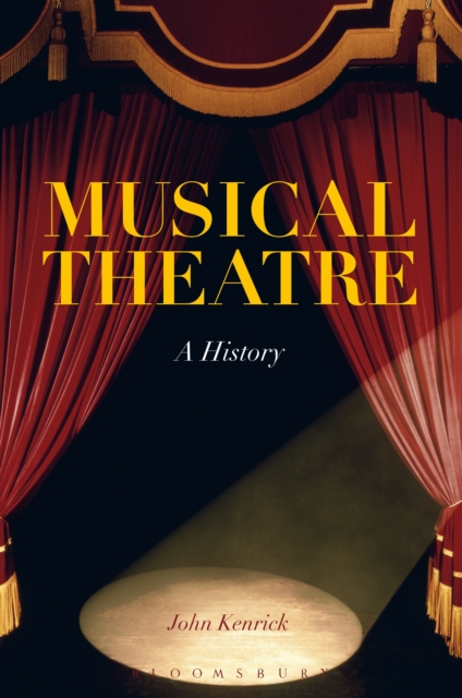 Musical Theatre : A History, EPUB eBook