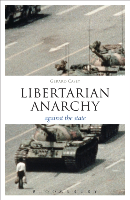Libertarian Anarchy : Against the State, PDF eBook