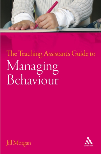 The Teaching Assistant's Guide to Managing Behaviour, EPUB eBook
