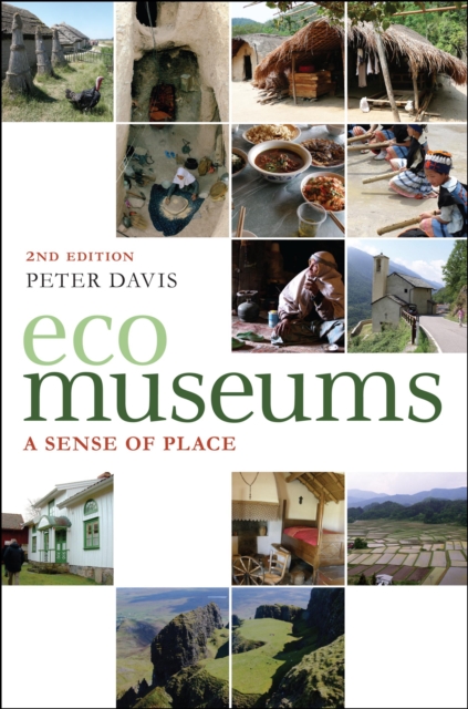 Ecomuseums : A Sense of Place, PDF eBook