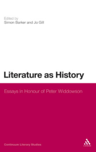 Literature as History : Essays in Honour of Peter Widdowson, PDF eBook
