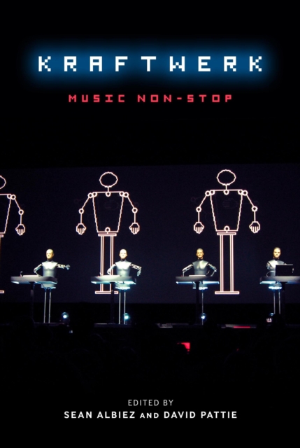 Kraftwerk : Music Non-Stop, PDF eBook