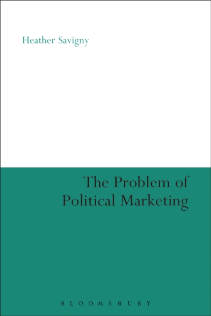 The Problem of Political Marketing, EPUB eBook