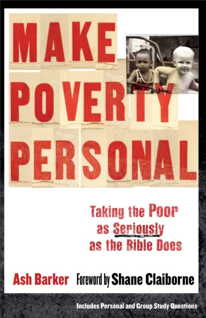 Make Poverty Personal (emersion: Emergent Village resources for communities of faith) : Taking the Poor as Seriously as the Bible Does, EPUB eBook