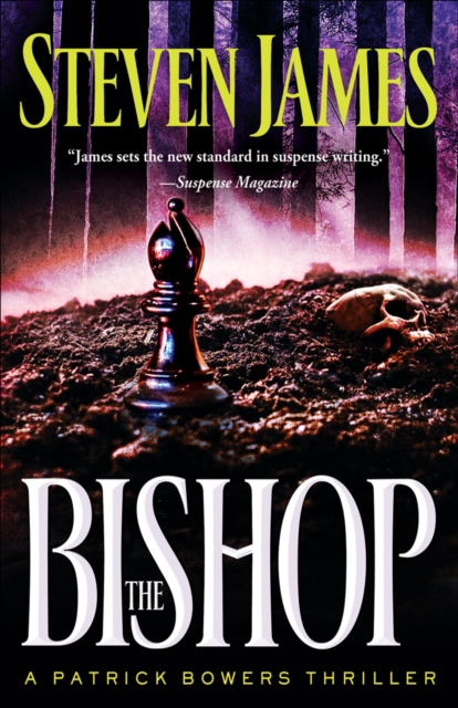 The Bishop (The Bowers Files Book #4) : A Patrick Bowers Thriller, EPUB eBook