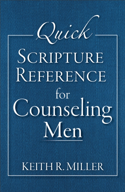 Quick Scripture Reference for Counseling Men, EPUB eBook