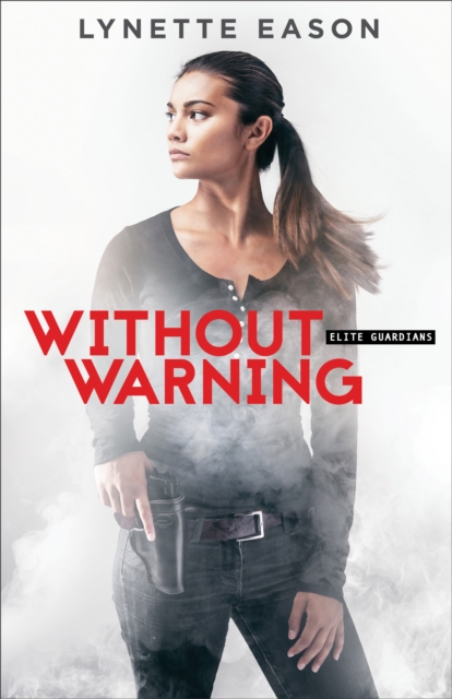 Without Warning (Elite Guardians Book #2), EPUB eBook
