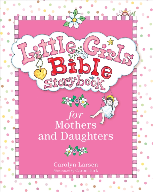 Little Girls Bible Storybook for Mothers and Daughters, EPUB eBook