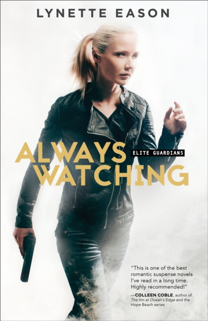 Always Watching (Elite Guardians Book #1), EPUB eBook