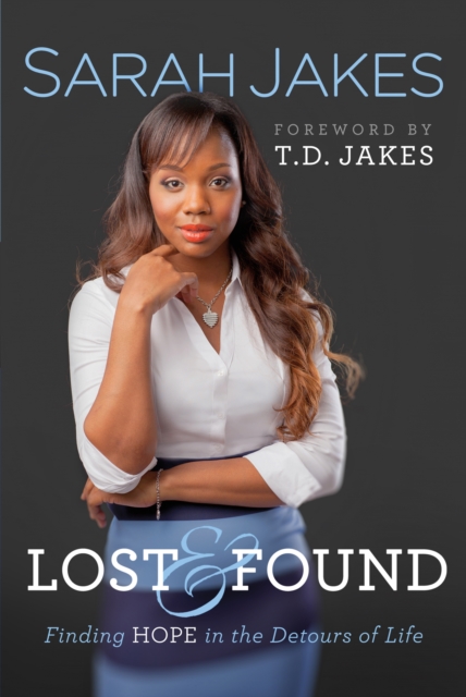 Lost and Found : Finding Hope in the Detours of Life, EPUB eBook