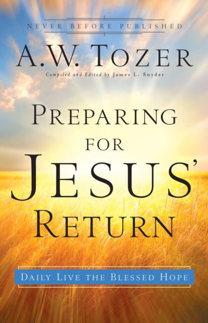 Preparing for Jesus' Return : Daily Live the Blessed Hope, EPUB eBook
