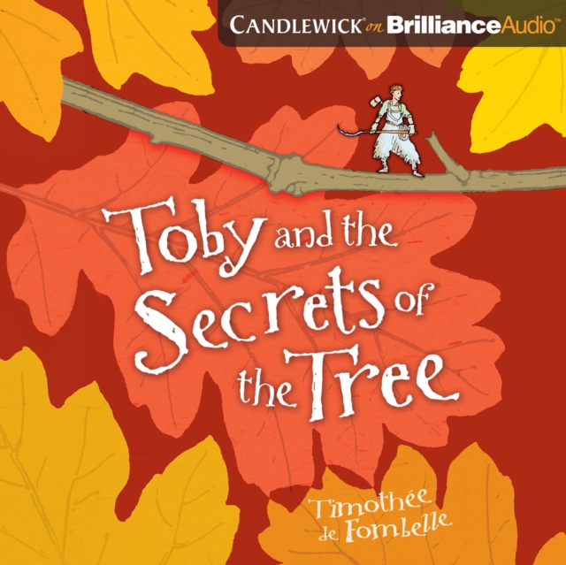 Toby and the Secrets of the Tree, eAudiobook MP3 eaudioBook