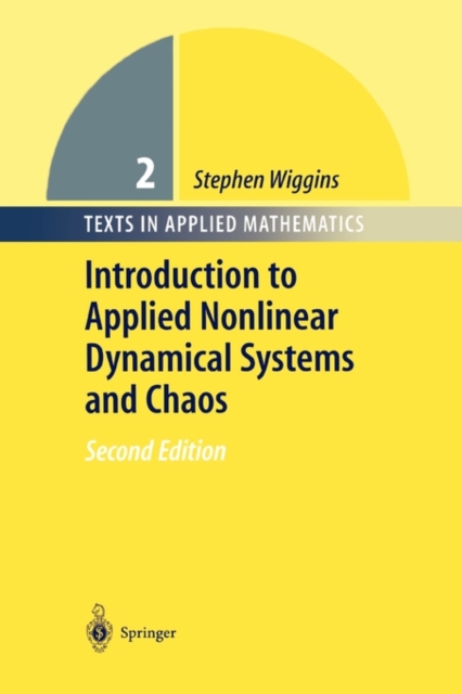 Introduction to Applied Nonlinear Dynamical Systems and Chaos, Paperback / softback Book