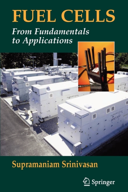 Fuel Cells : From Fundamentals to Applications, Paperback / softback Book