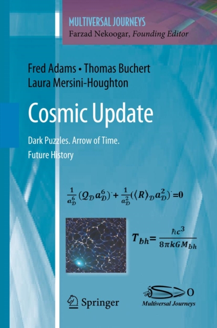 Cosmic Update : Dark Puzzles. Arrow of Time. Future History, PDF eBook