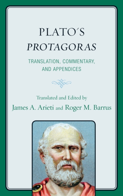 Plato's Protagoras : Translation, Commentary, and Appendices, EPUB eBook