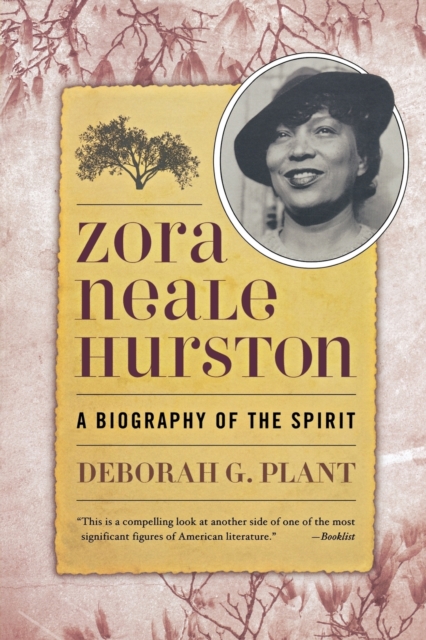 Zora Neale Hurston : A Biography of the Spirit, Paperback / softback Book
