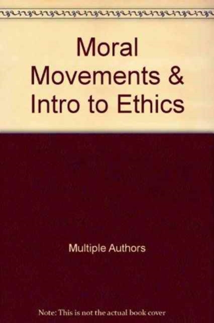 Moral Movements & Intro to Ethics, Multiple copy pack Book