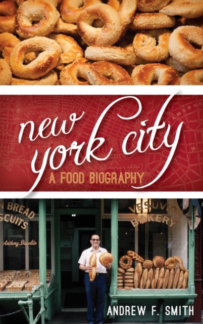 New York City : A Food Biography, EPUB eBook