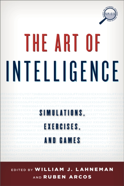 The Art of Intelligence : Simulations, Exercises, and Games, Hardback Book