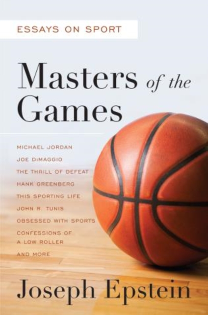 Masters of the Games : Essays and Stories on Sport, Hardback Book