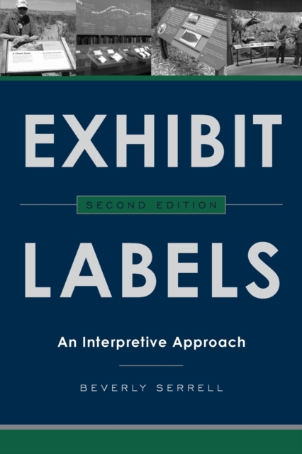 Exhibit Labels : An Interpretive Approach, Paperback / softback Book