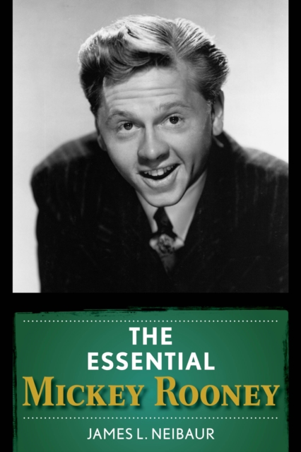 The Essential Mickey Rooney, Hardback Book
