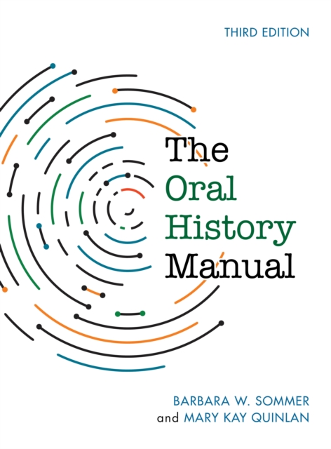 The Oral History Manual, Hardback Book