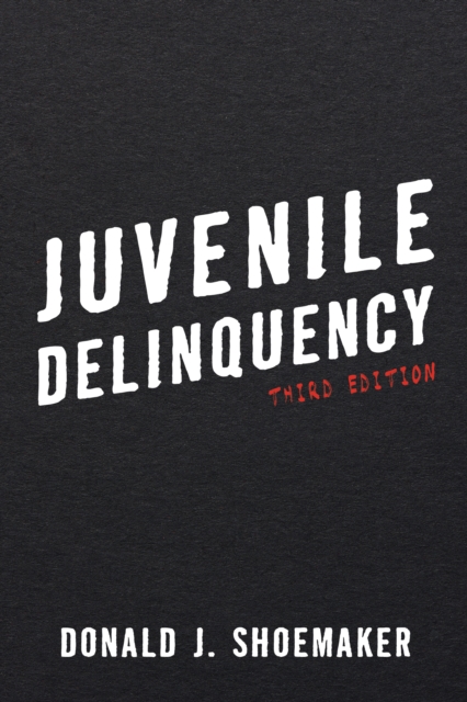 Juvenile Delinquency, Hardback Book