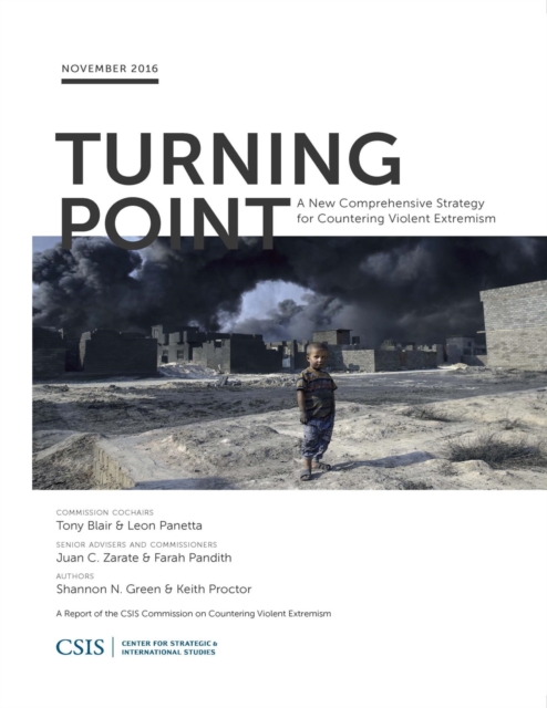 Turning Point : A New Comprehensive Strategy for Countering Violent Extremism, EPUB eBook