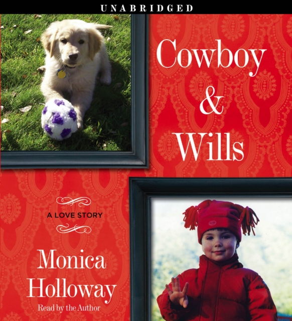 Cowboy & Wills : A Love Story, eAudiobook MP3 eaudioBook