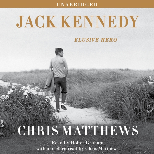Jack Kennedy : Elusive Hero, eAudiobook MP3 eaudioBook
