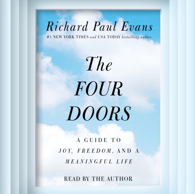 The Four Doors : A Guide to Joy, Freedom, and a Meaningful Life, eAudiobook MP3 eaudioBook