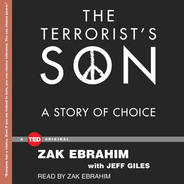 The Terrorist's Son : A Story of Choice, eAudiobook MP3 eaudioBook