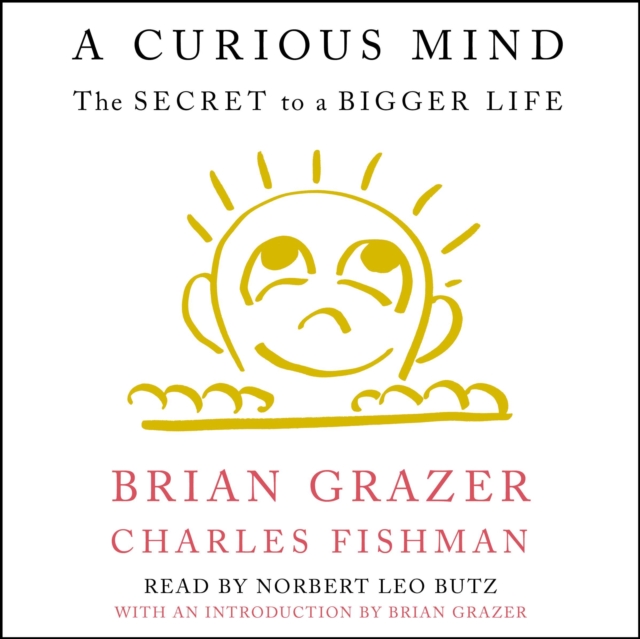 A Curious Mind : The Secret to a Bigger Life, eAudiobook MP3 eaudioBook