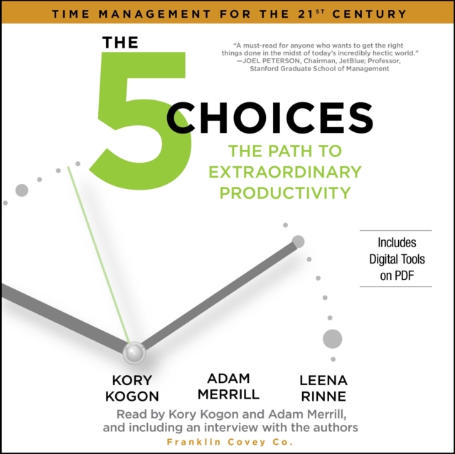 The 5 Choices : The Path to Extraordinary Productivity, eAudiobook MP3 eaudioBook