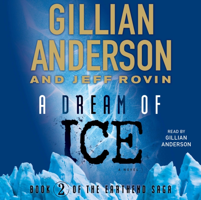 A Dream of Ice : EarthEnd Saga #2, eAudiobook MP3 eaudioBook