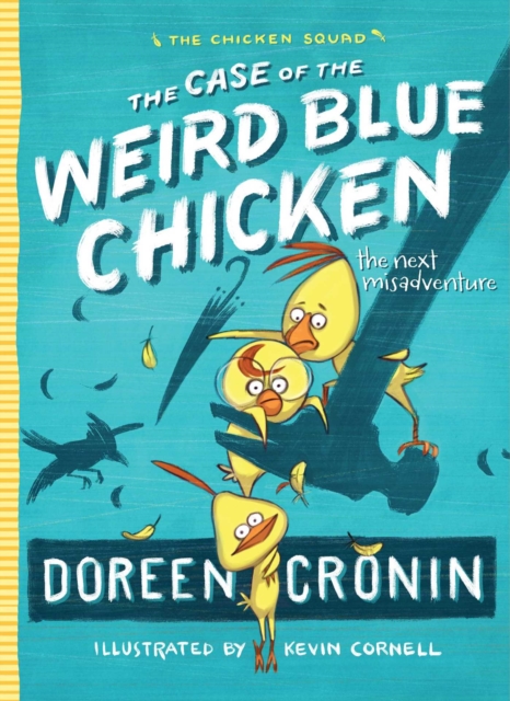 The Case of the Weird Blue Chicken : The Next Misadventure, EPUB eBook