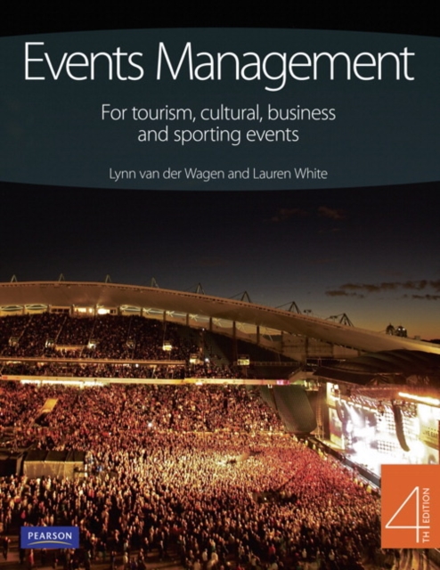 Event Management: for tourism, cultural business & sporting events, Paperback / softback Book