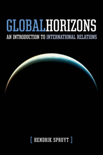 Global Horizons : An Introduction to International Relations, Paperback / softback Book