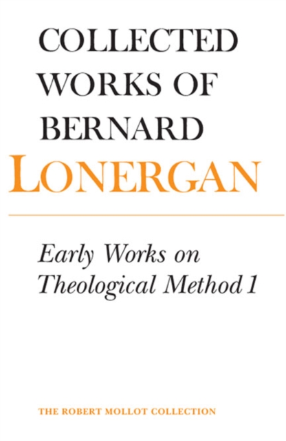 Early Works on Theological Method 1 : Volume 22, Paperback / softback Book