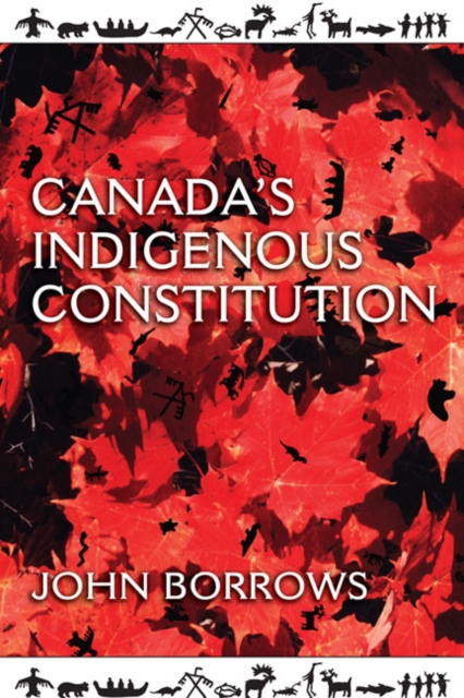 Canada's Indigenous Constitution, Paperback / softback Book