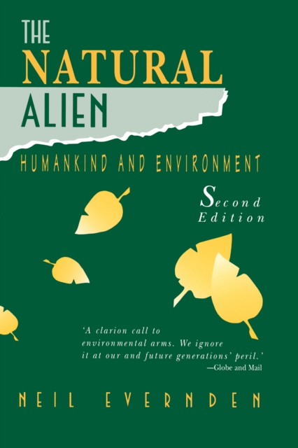 The Natural Alien : Humankind and Environment, PDF eBook