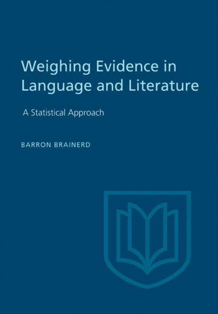 Weighting Evidence in Language and Literature : A Statistical Approach, PDF eBook