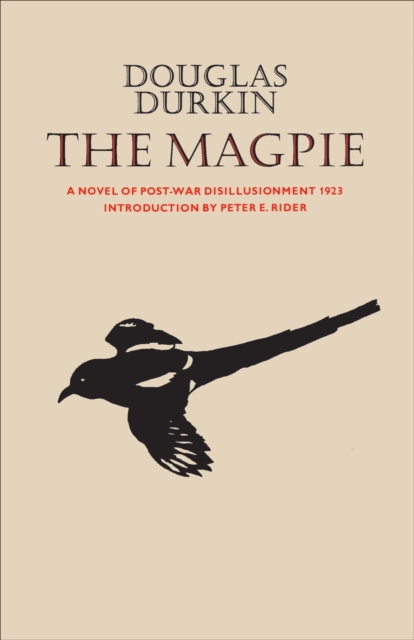 The Magpie : A Novel of Post-War Disillusionment 1923, EPUB eBook