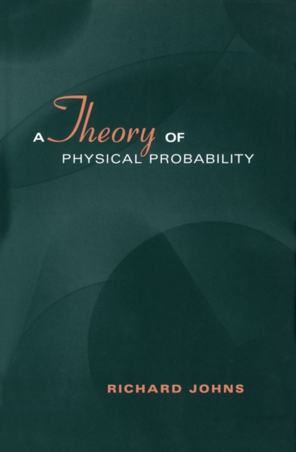 A Theory of Physical Probability, PDF eBook