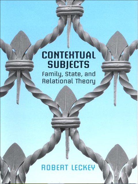 Contextual Subjects : Family, State, and Relational Theory, EPUB eBook